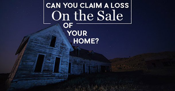 Claim a Loss on the Sale of Your Home